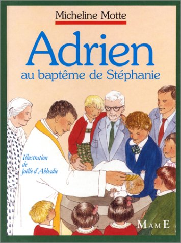 Adrien au baptème de Stéphanie