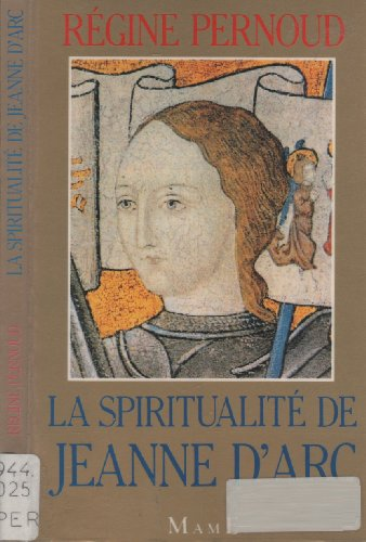 La spiritualité de Jeanne d'Arc