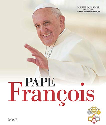 Pape François. Ouvrage réalisé en partenariat avec Servizio Fotografico L'Osservatore Romano