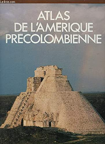 Atlas de l'Amérique précolombienne