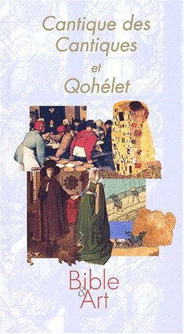 Cantique des cantiques et Qohelet