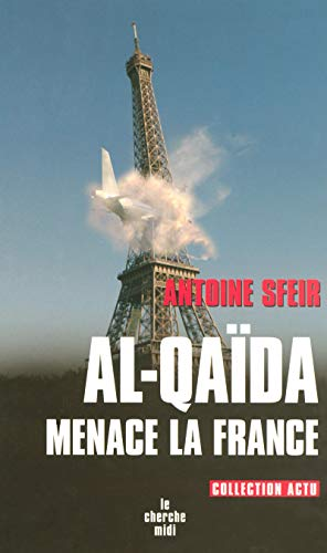 Al- Qaïda menace la France