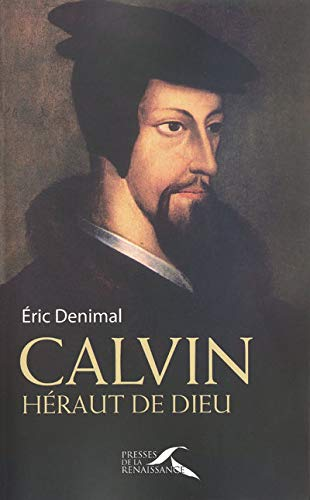 Calvin, héraut de Dieu
