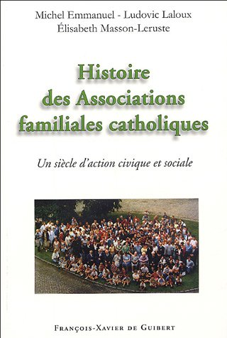 Histoire des Associations familiales catholiques.