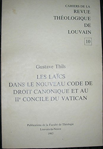 Les laïcs dans le nouveau code de droit canonique et au IIe concile du vatican