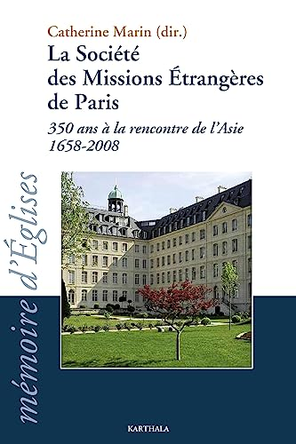La Société des Missions Etrangères de Paris