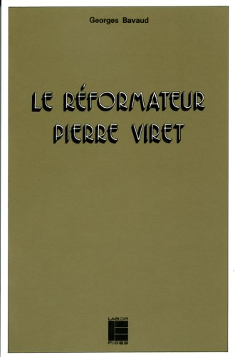 Le réformateur Pierre Viret