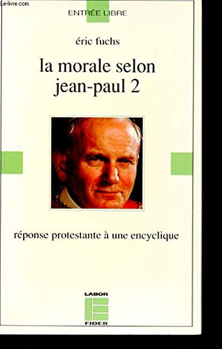 La morale selon Jean-Paul II