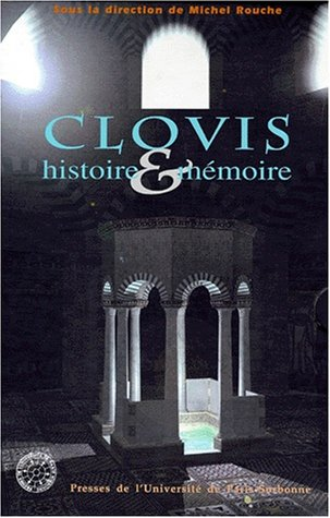 Clovis, histoire & mémoire