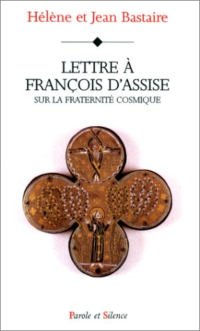 Lettre à François d'Assise sur la fraternité cosmique