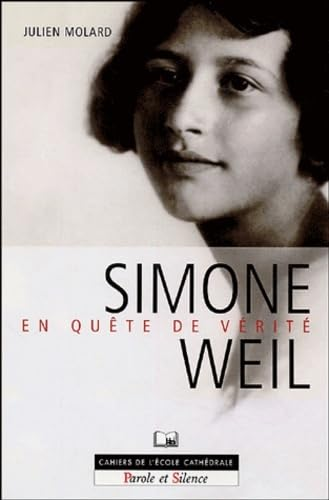 Simone Weil en quête de vérité