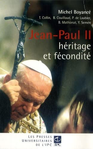 Jean-Paul II, héritage et fécondité