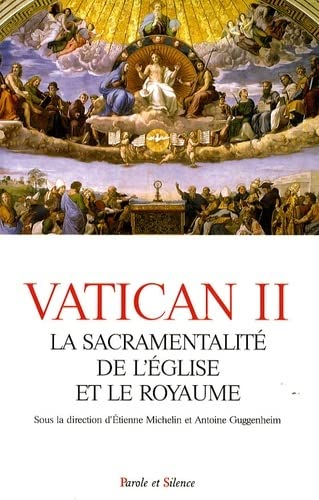 Vatican II : la sacramentalité de l'Église et le Royaume