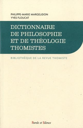 Dictionnaire de philosophie et de théologie thomistes