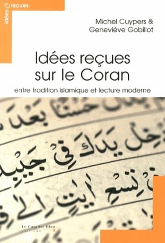 Idées reçues sur le Coran