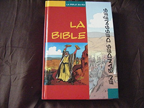 La Bible en bandes dessinées suivie de Les grandes étapes de la transmission de la Bible