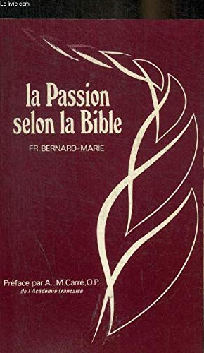 La Passion selon la Bible