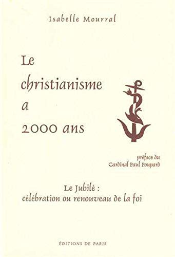 Le christianisme a 2000 ans