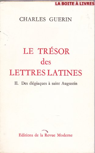 Le trésor des lettres latines, tome II
