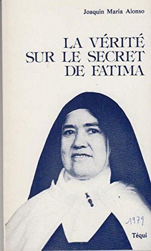 La vérité sur le secret de Fatima