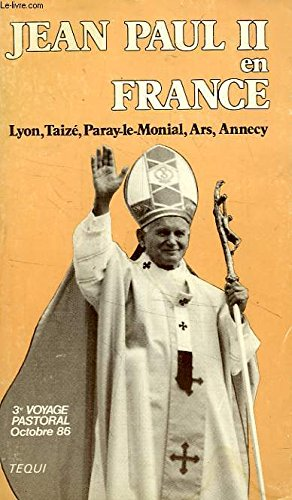 Jean-Paul II en France : 3ème voyage pastoral du 4 au 7 octobre 1986