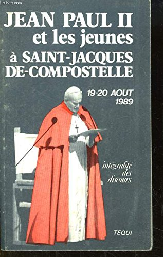 Pèlerinage de Jean-Paul II à Compostelle, 19-20 août 1989