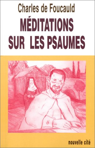 Méditations sur l'Ecriture sainte.Tome II, Méditations sur les psaumes et les prophètes (1897)