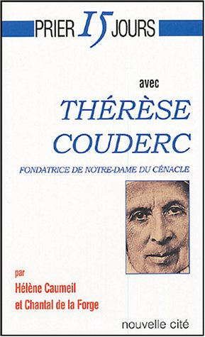 Prier 15 jours avec Thérèse Couderc