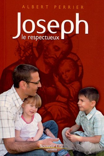 Joseph, le respectueux