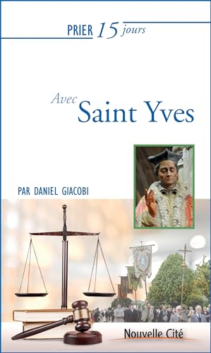 Prier 15 jours avec saint Yves