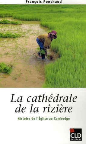 La cathédrale de la rizière