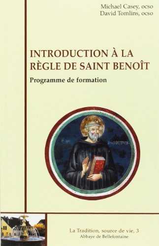 Introduction à la règle de Saint Benoît