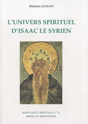L'univers spirituel d'Isaac le Syrien