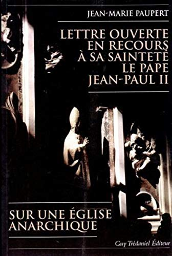 Lettre ouverte en recours à sa Sainteté le Pape Jean-Paul II