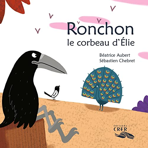 Ronchon, le corbeau d'Élie