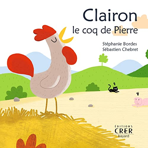 Clairon, le coq de Pierre