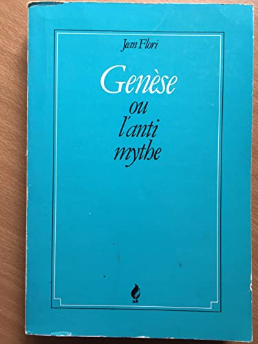 Genèse ou l'Anti mythe