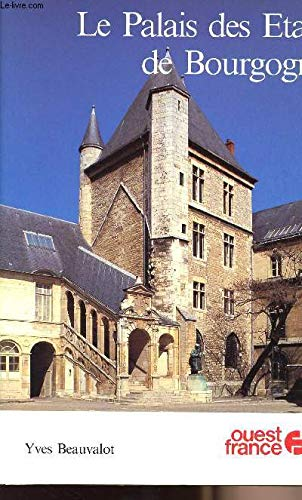 Le palais des Etats de Bourgogne à Dijon