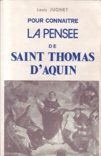 Pour connaître la pensée de Saint Thomas d'Aquin