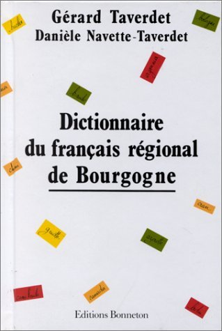 Dictionnaire du français régional de Bourgogne
