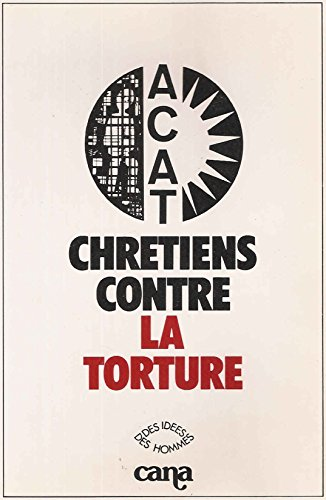 Chrétiens contre la torture