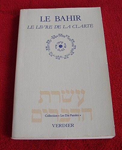 Le Bahir. Le livre de la clarté