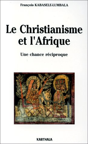 Le Christianisme et l'Afrique