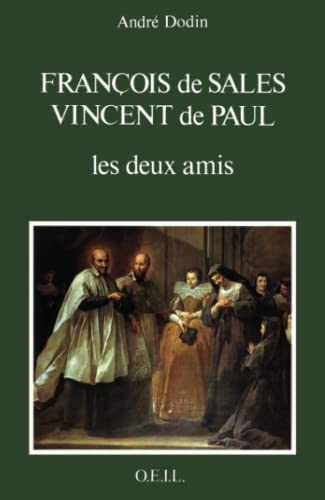 François de Sales, Vincent de Paul