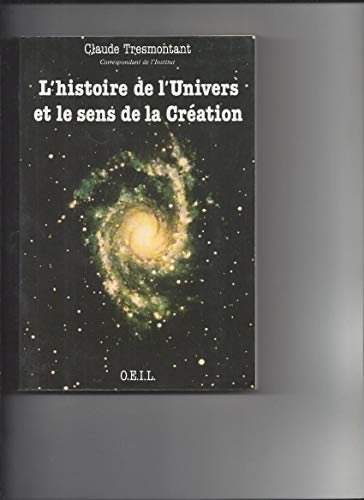 L'histoire de l'univers et le sens de la Création