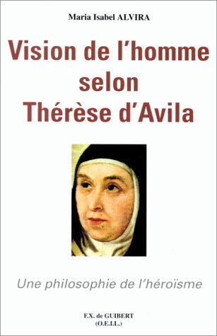 Vision de l'homme selon Thérèse d'Avila