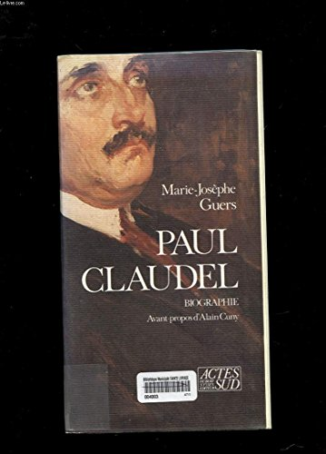 Paul Claudel : Biographie