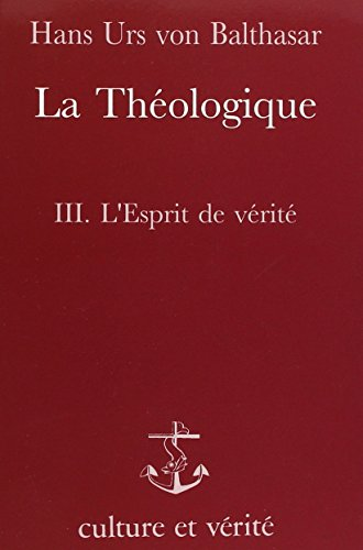 La Théologique, tome 3
