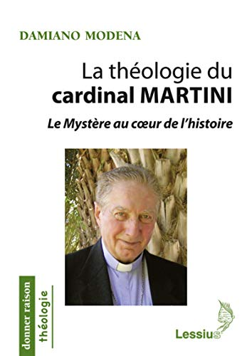La théologie du cardinal Martini