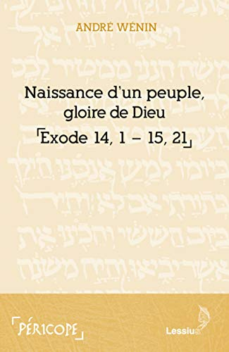 Naissance d'un peuple, gloire de Dieu. Exode 14-15